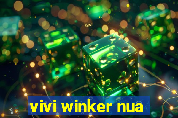 vivi winker nua